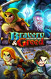 Bravery and Greed [PC,  ]