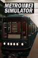 Metro Simulator 2 [PC,  ]