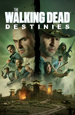 The Walking Dead: Destinies [PC,  ]