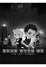 Bear With Me: The Lost Robots [PC,  ]