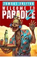 Welcome to ParadiZe. Zombot Edition [PC,  ]