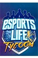 Esports Life Tycoon [PC,  ]